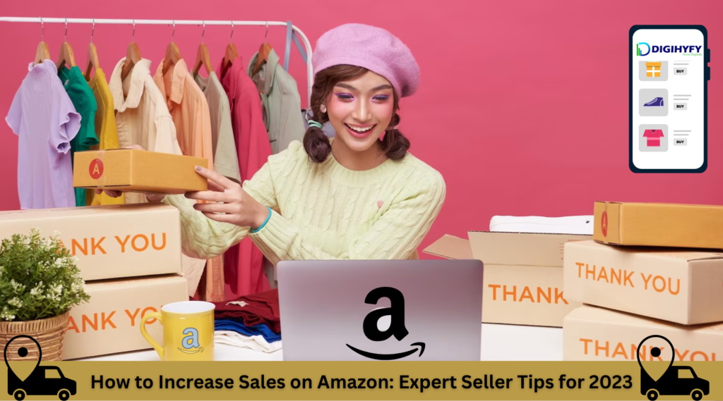 Supercharge Your Sales on Amazon: 10 Expert Tips for 2023 Success