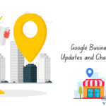 Google Business Profile: Updates and Changes in 2023