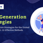 Lead Generation Strategies for the United States Market: 11 Effective Methods