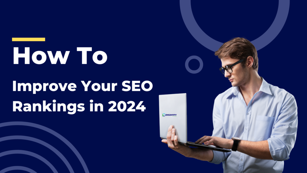 Mastering SEO in 2024: Strategies to Boost Your Rankings