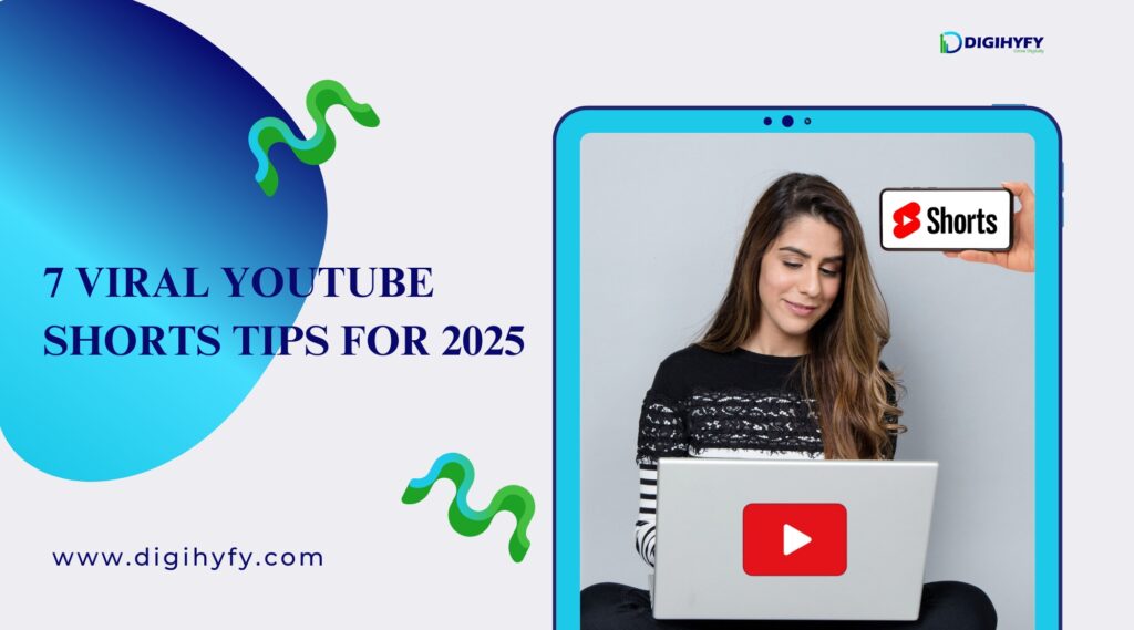 7 Viral YouTube Shorts Tips for 2025