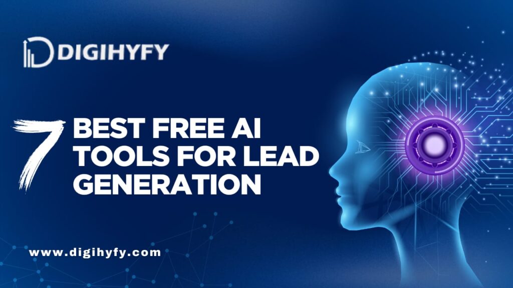 7 Best Free AI Tools for Lead Generation