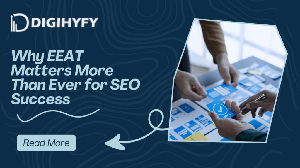 Why EEAT Matters More Than Ever for SEO Success