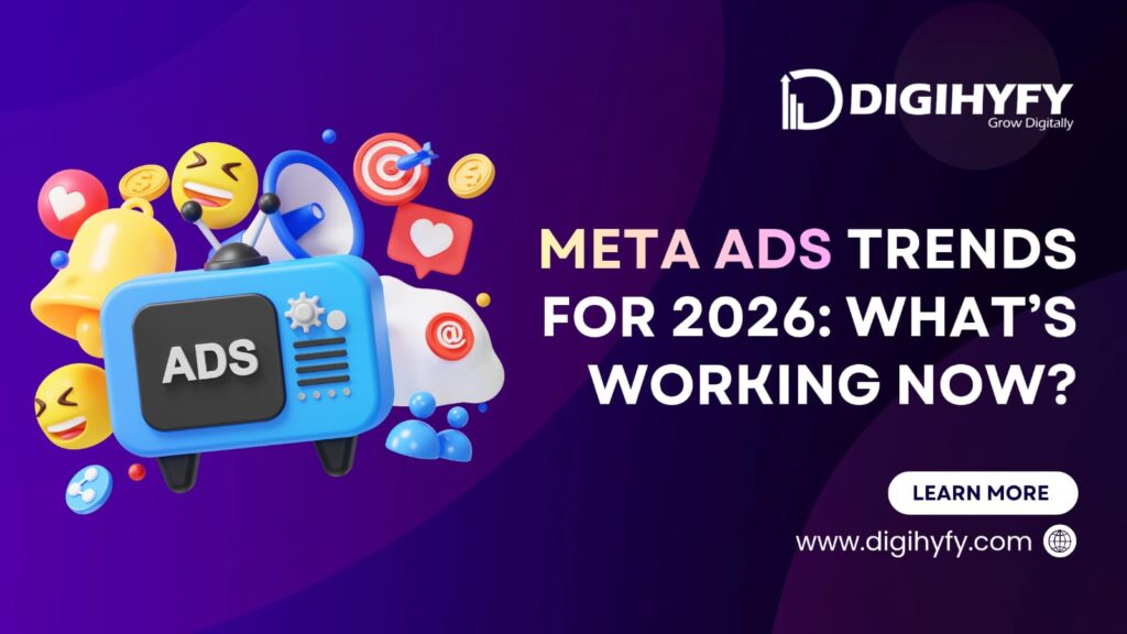 Meta Ads Trends for 2026: What Works Now?